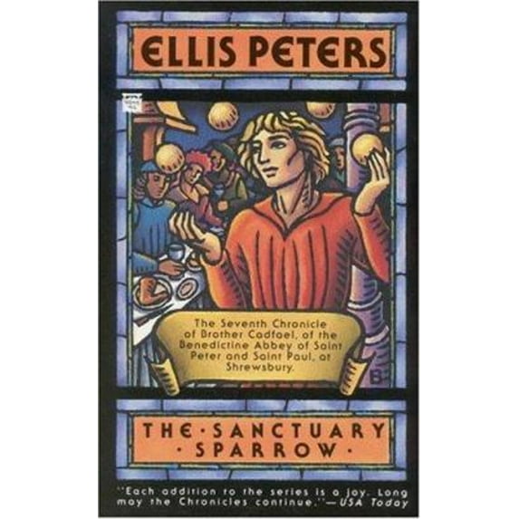 Pre-Owned The Sanctuary Sparrow (Chronicles of Brother Cadfael) (Paperback) 0446404292 9780446404297