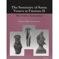 thumbnail image 1 of The Sanctuary of Santa Venera at Paestum/Il Santuario Di Santa Venera a Paestum, Volume 2, (Hardcover), 1 of 1