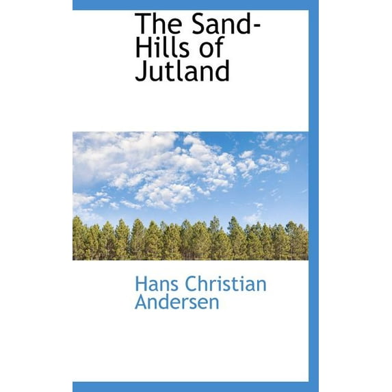 The Sand-Hills of Jutland Hardcover