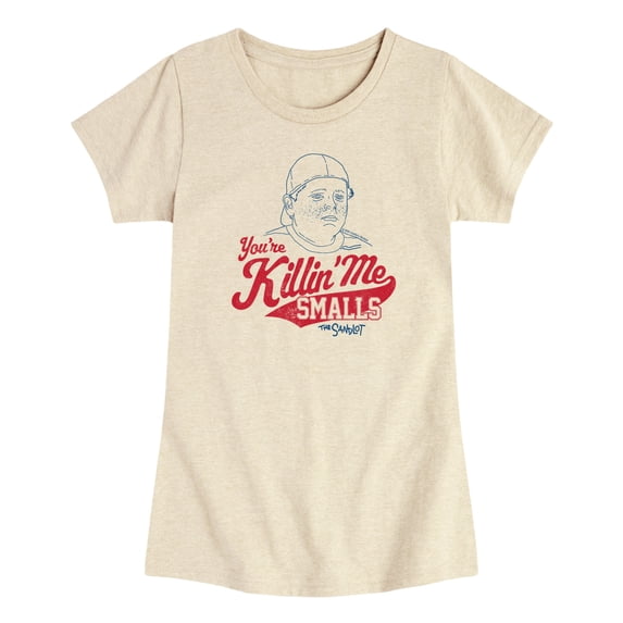 The Sandlot - You're Killin' Me Smalls - Toddler Girls Fitted Short Sleeve T-Shirt