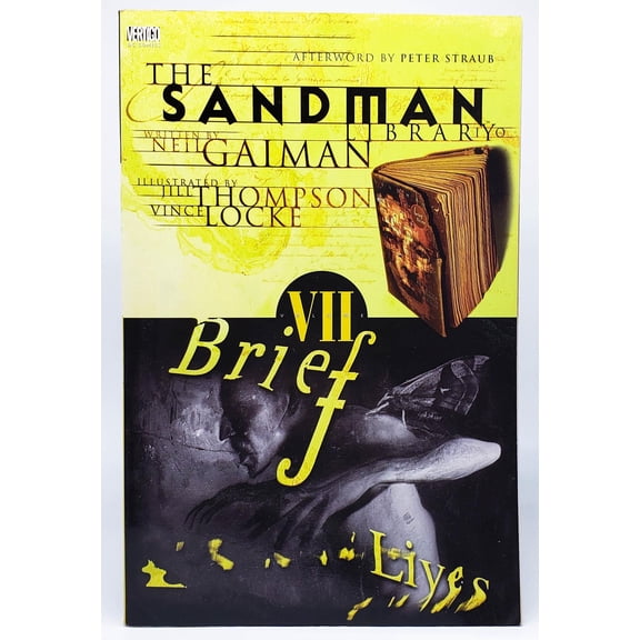 The Sandman: Brief Lives - Book VII by Neil Gaiman, Jill Thompson, Vince Locke, Peter Straub, (Paperback), English