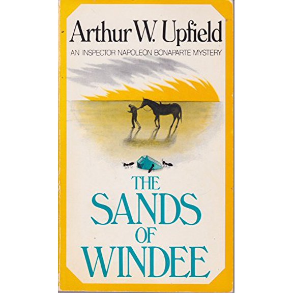 Pre-Owned The Sands of Windee (Inspector Napoleon Bonaparte Mystery Series #2) (Paperback) 0684185024 9780684185026
