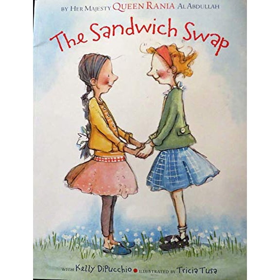 Pre-Owned The Sandwich Swap by Queen Rania Al Abdullah and Kelly DiPucchio (Paperback)