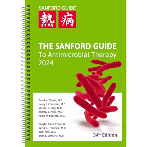 The Sanford Guide to Antimicrobial Therapy 2024 (Spiral Edition), 9781944272272, 1944272275, Paperback,