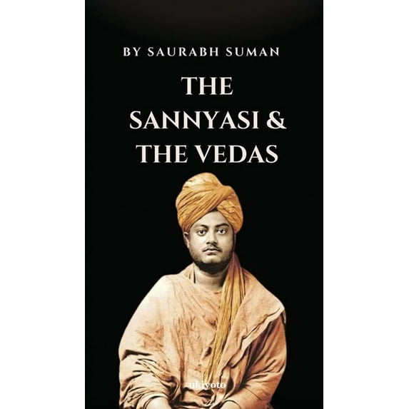 The Sannyashi & The Vedas, (Hardcover)