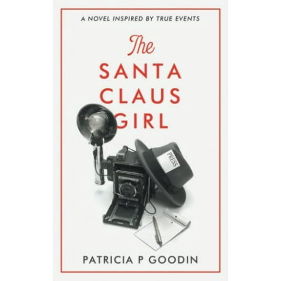 Pre-Owned The Santa Claus Girl (Paperback) 0578776367 9780578776361