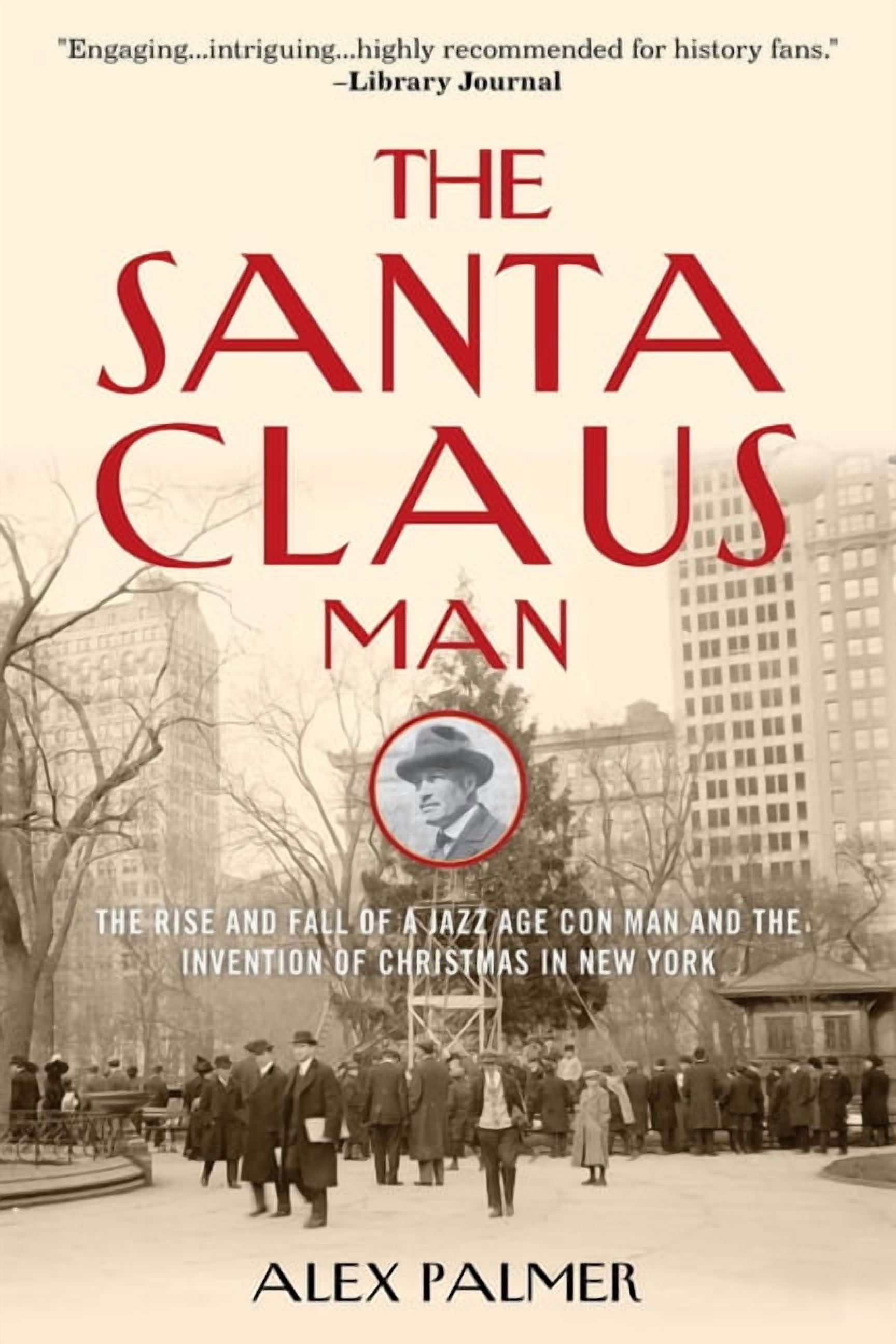The Santa Claus Man, (Paperback)
