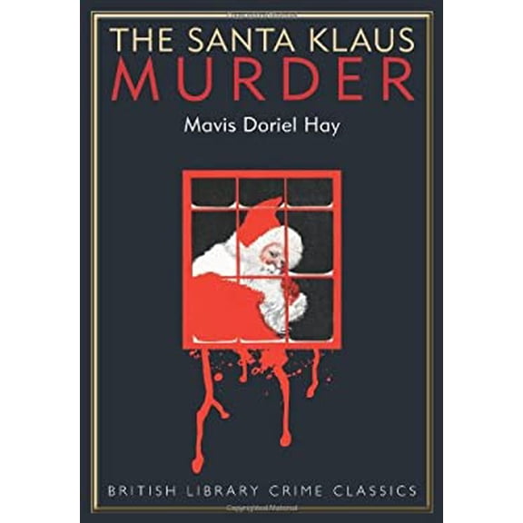 Pre-Owned The Santa Klaus Murder (British Library - British Library Crime Classics) (Paperback) 0712357122 9780712357128