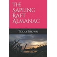 thumbnail image 1 of The Sapling Raft Almanac (Paperback), 1 of 1