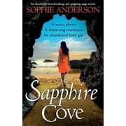 The Sapphire Cove An absolutely heartbreaking and gripping page-turner Paperback Sophie Anderson
