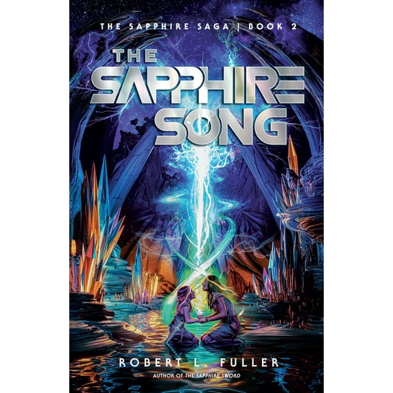 The Sapphire Saga The Sapphire Song: Volume 2, (Paperback)