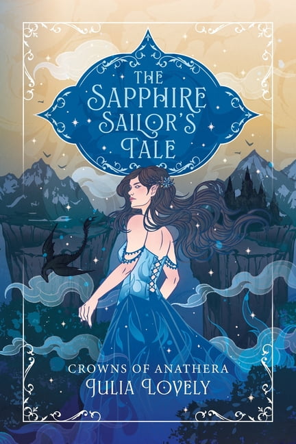 The Sapphire Sailor's Tale, (Paperback)