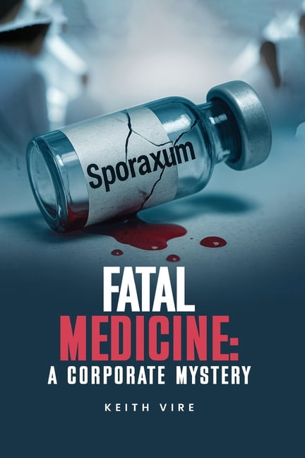 The Saratoga Chronicles Fatal Medicine, Book 1, (Paperback)