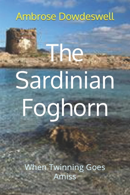 The Sardinian Foghorn (Paperback)