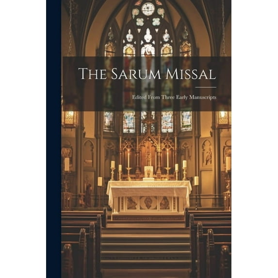 The Sarum Missal (Paperback)