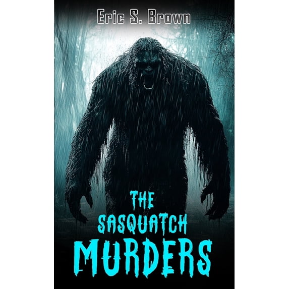 The Sasquatch Murders, (Paperback)