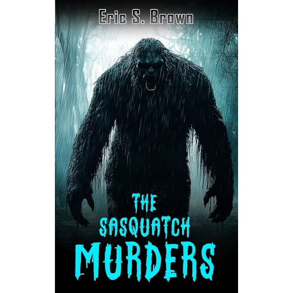 The Sasquatch Murders, (Paperback)