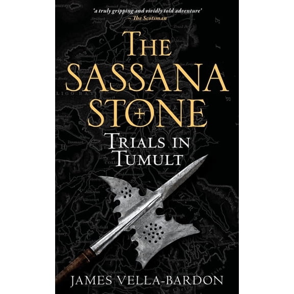 The Sassana Stone Pentalogy Trials In Tumult, Book 4, (Paperback)