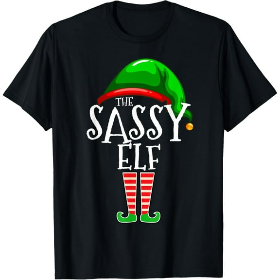 The Sassy Elf Family Matching Group Christmas Gift Funny Short Sleeve T-Shirt