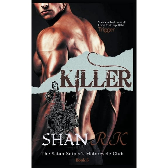 The Satan Sniper's Motorcycle Club Killer, Book 5, (Paperback)