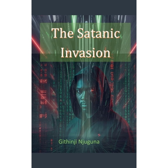 The Satanic Invasion, (Paperback)