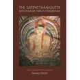 thumbnail image 1 of The Satipatthanasutta with Pemasiri Thera's Commentary: Pali Text, English Translation, and Commentary by Pemasiri Thera, (Paperback), 1 of 1