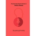 thumbnail image 1 of The Saturday Books: Voice Choice : The Saturday Books Volume 4 (Series #4) (Paperback), 1 of 1