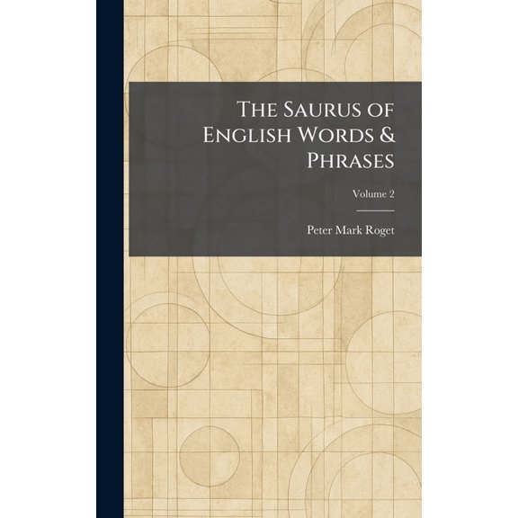 The Saurus of English Words & Phrases, (Hardcover)