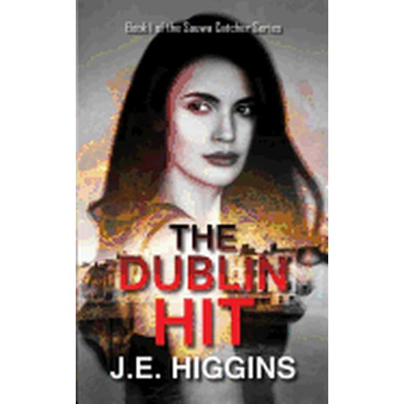 The Sauwa Catcher: The Dublin Hit (Paperback)