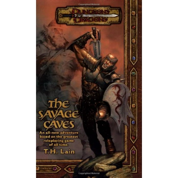 Pre-Owned The Savage Caves (Dungeons & Dragons Core Series, Bk. 1), 9780786928453, Paperback,