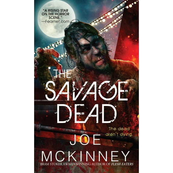 The Savage Dead (Paperback) by Joe McKinney