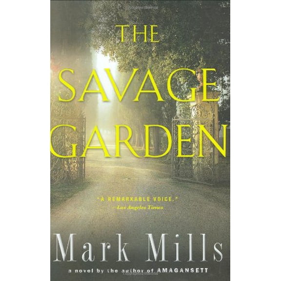 Pre-Owned The Savage Garden (Hardcover) 0399153535 9780399153532