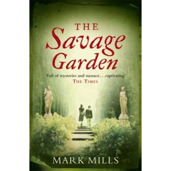 The Savage Garden, (Paperback)