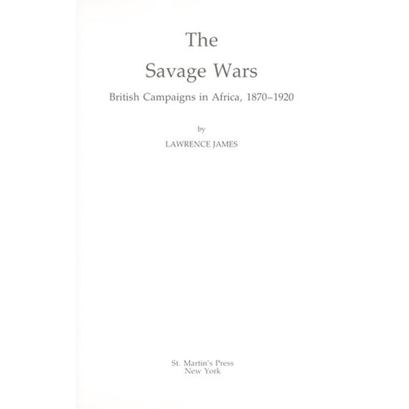 Pre-Owned The Savage Wars : British Campaigns in Africa 1870-1920 Paperback