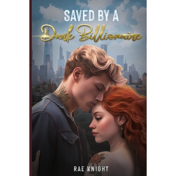 The Saved Saved by a Dark Billionaire, Book 1, (Paperback)