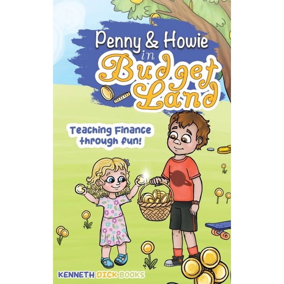 The Savings Adventure The Journey of Penny and Howie in Budgetland, (Hardcover)