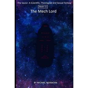 The Savior: A Scientific, Theological and Sexual Fantasy: The Savior (Paperback)
