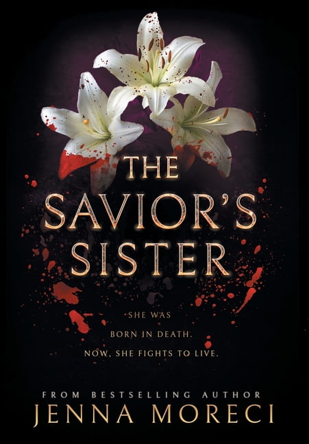 The Savior's Sister The Savior's Sister, Book 2, (Hardcover)