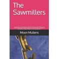thumbnail image 1 of The Sawmillers (Paperback), 1 of 1