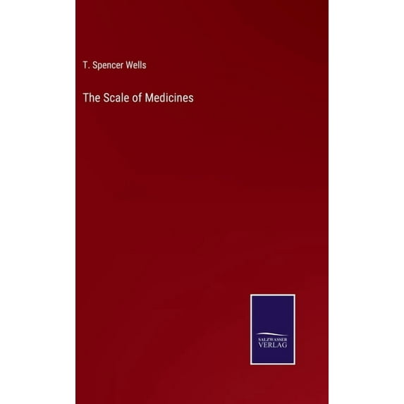 The Scale of Medicines (Hardcover)