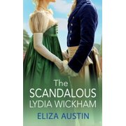 The Scandalous Lydia Wickham, Hardcover