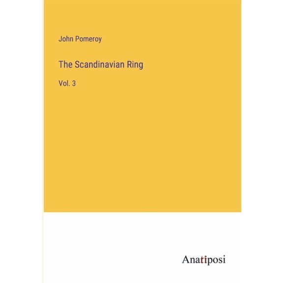 The Scandinavian Ring:Vol. 3
