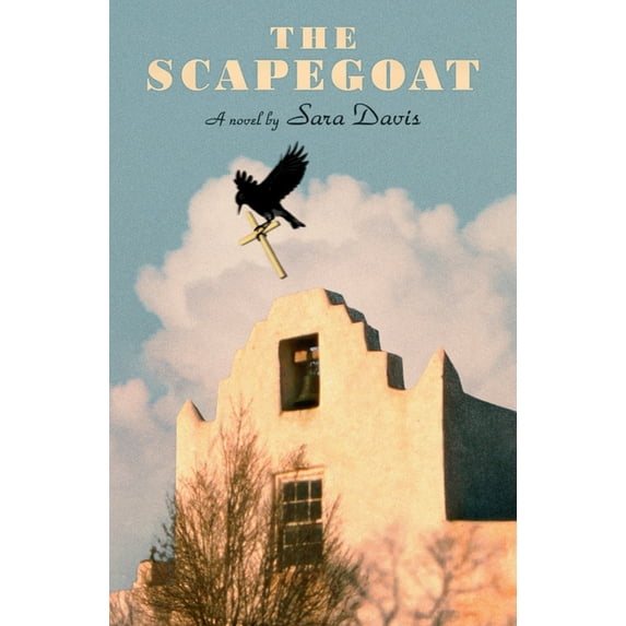 The Scapegoat : A Novel (Hardcover)