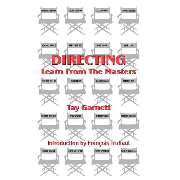 Scarecrow Filmmakers Directing: Learn from the Masters, Book 48, (Hardcover)