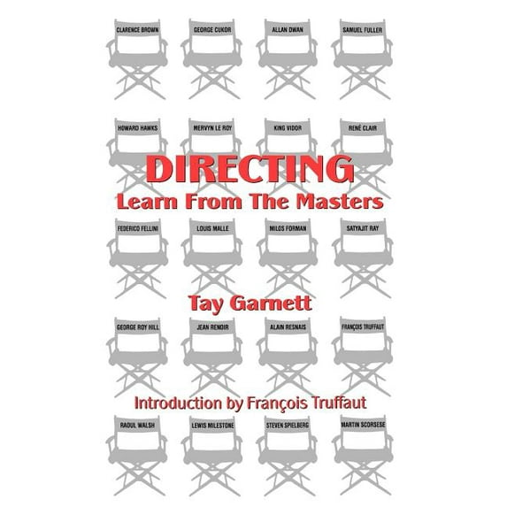 Scarecrow Filmmakers Directing: Learn from the Masters, Book 48, (Hardcover)