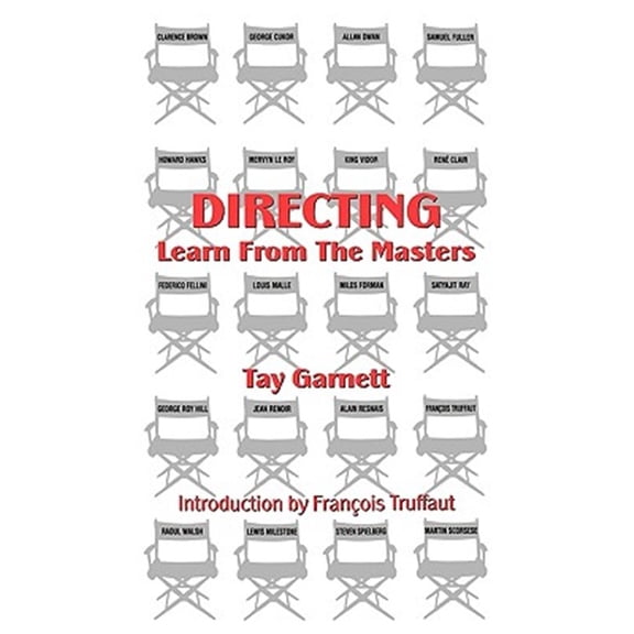 Pre-Owned The Scarecrow Filmmakers Series: Directing : Learn from the Masters (Hardcover)