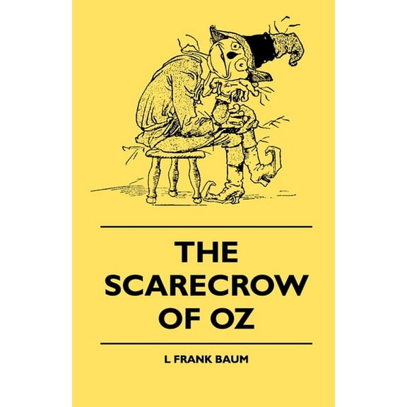 The Scarecrow of Oz, (Paperback)