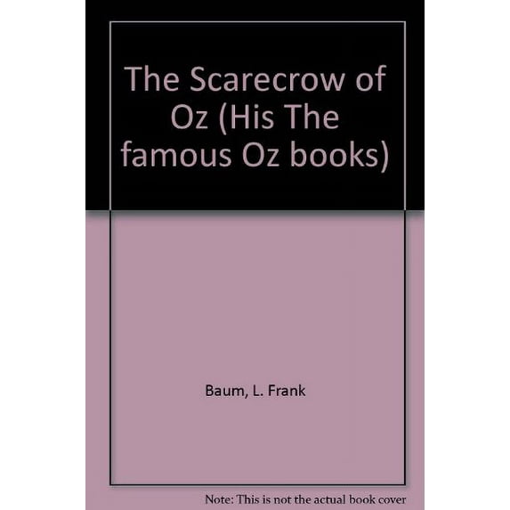 Pre-Owned The Scarecrow of Oz (His The famous Oz books) (Paperback) 0528827030