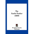 thumbnail image 1 of The Scarlet Feather (1909) (Paperback), 1 of 1