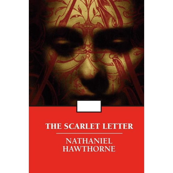 The Scarlet Letter Paperback 1514679884 9781514679883 Nathaniel Hawthorne